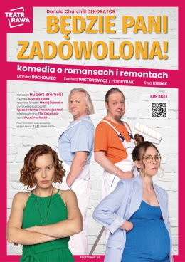 Czechowice-Dziedzice Wydarzenie Spektakl Będzie Pani zadowolona! - nowa komedia o romansach i remontach