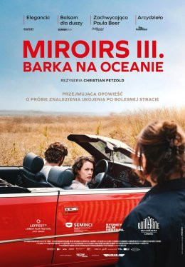 Czechowice-Dziedzice Wydarzenie Film w kinie Miroirs III. Barka na oceanie
