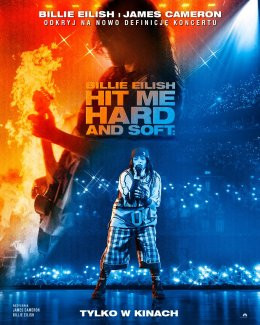 Czechowice-Dziedzice Wydarzenie Film w kinie Billie Eilish - Hit Me Hard and Soft