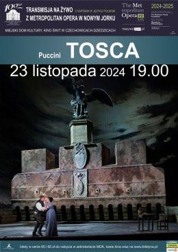 Czechowice-Dziedzice Wydarzenie Opera | operetka MET: Tosca. Puccini