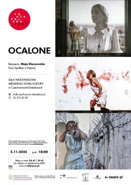 Czechowice-Dziedzice Wydarzenie Spektakl Teatr Polska: OCALONE
