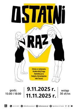 Suszec Wydarzenie Spektakl Spektakl "Ostatni raz" Amatorskiego Zespołu Teatralnego