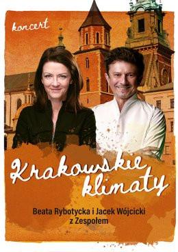 Tychy Wydarzenie Koncert Krakowskie Klimaty - Jacek Wójcicki, Beata Rybotycka