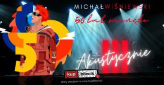 Bielsko-Biała Wydarzenie Koncert Michał Wiśniewski Akustycznie KON-PLAST TOUR